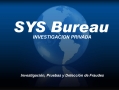 Horario de apertura Sys Bureau Detectives, Oviedo