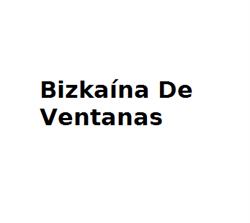 Horario de apertura Bizkaína de Ventanas, Bilbao