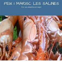 Horario de apertura Peixos i Marisc Les Salines S.l., Cubelles