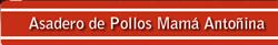 Horario de apertura Asadero de Pollos Mamá Antoñina, Llano de Brujas