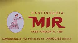Horario de apertura Pastisseria Mir, Arbucies