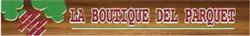 Horario de apertura La Boutique Del Parquet, Logroño