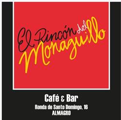 Horario de apertura Bar El Rincón del Monaguillo, Almagro