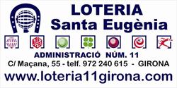Horario de apertura Loteria Adm. Núm. 11 Sta. Eugènia, Girona