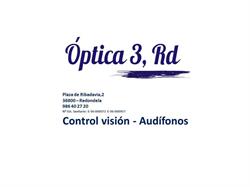 Horario de apertura Óptica 3 Rd, Redondela