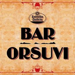 Horario de apertura Bar Orsuvi, Vigo