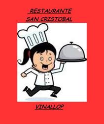 Horario de apertura Restaurante San Cristobal, Vinallop