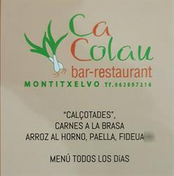 Horario de apertura Ca Colau, Montichelvo