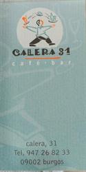 Horario de apertura Cafe Bar Calera 31, Burgos