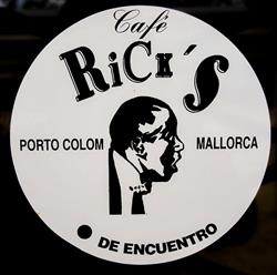 Horario de apertura Cafe Rick's, Portocolom