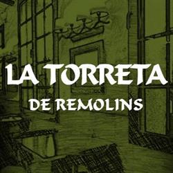 Horario de apertura La Torreta Dels Remolins, Tortosa