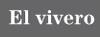 El Vivero Diseño en Madrid (Centro) - Horario de apertura