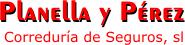 Horario de apertura Planella y Perez Correduria de Seguros S.l., Barcelona