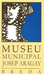Horario de apertura Museu Municipal Josep Aragay, Breda