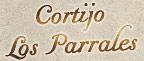 Horario de apertura Cortijo Los Parrales, Valderrubio