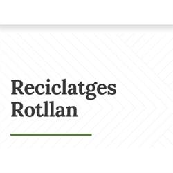 Horario de apertura Reciclatges Rotllan, Vallgorguina
