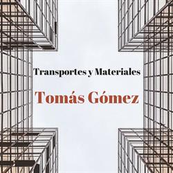 Horario de apertura TRANSPORTES Y MATERIALES TOMAS GOMEZ, Viveda