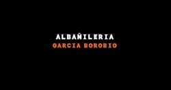 Albañilería García Borobio en Zaragoza (Distrito Sur) - Horario de apertura