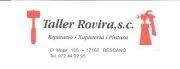 Horario de apertura Taller Rovira, Bescanó