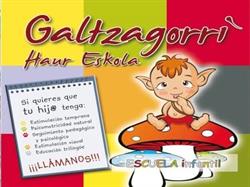Horario de apertura Galtzagorri Escuela infantil, Barakaldo