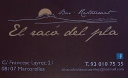 Horario de apertura El Raco Del Pla s.c.p., Martorelles