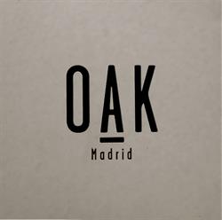 OAK en Madrid (Centro) - Horario de apertura