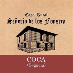 Horario de apertura Casa Rural Señorío de los Fonseca en Coca, Segovia, 