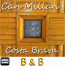 Horario de apertura Can Millan Costa Brava, Lloret de Mar