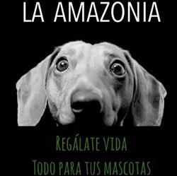LA AMAZONIA " tienda de mascotas, peluquería canina y floristería" en Madrid (Fuencarral-El Pardo) - Horario de apertura