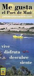 Horario de apertura Yellow Catamarans, Maó