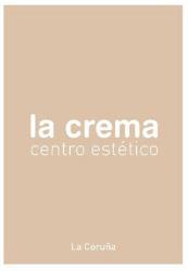 Horario de apertura La Crema Centro Estético Coruña, A Coruña