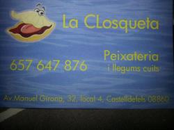 Horario de apertura La Closqueta, Castelldefels