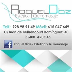 Horario de apertura Raquel Díaz - Estética y Quiromasaje, Arucas