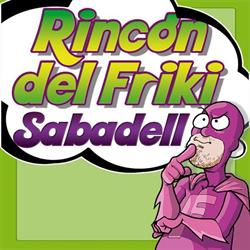 Horario de apertura Rincon del Friki, Sabadell