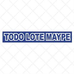 Horario de apertura TODO LOTE MAYPE, Carmona