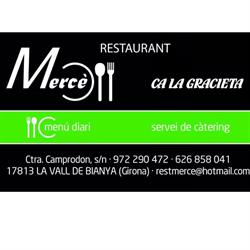 Horario de apertura Restaurant Mercè Ca La Gracieta, La Vall de Bianya