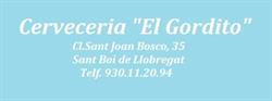 Horario de apertura Cerveceria EL Gordito, Sant Boi de Llobregat