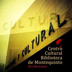 Horario de apertura Centro Cultural Biblioteca de Montequinto (Dos Hermanas), 