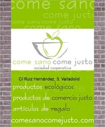 Horario de apertura Come Sano Come Justo, Sociedad Cooperativa, Valladolid