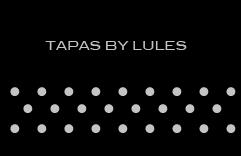 Horario de apertura Tapas By Lules, Barcelona