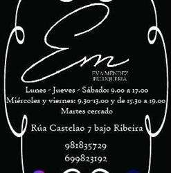 Horario de apertura Peluquería Eva Méndez, Ribeira