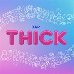 Horario de apertura THICK Bar Madrid, 