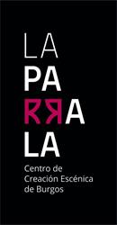 Horario de apertura Centro de Creación Escénica La Parrala, Burgos