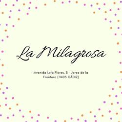 Horario de apertura La Milagrosa, Jerez de la Frontera
