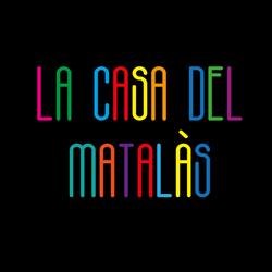 Horario de apertura La Casa del Matalas, La Seu d'Urgell