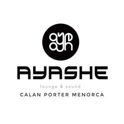 Horario de apertura Ayashe Lounge & Sound, Calan Porter, Menorca, Cala'N Porter