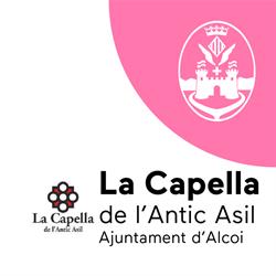 Horario de apertura La Capella de l'Antic Asil, Alcoi