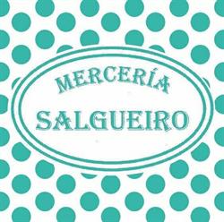 Horario de apertura Mercería Salgueiro, Vilalonga