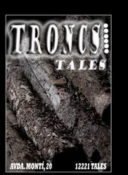 Horario de apertura Troncs, Tales