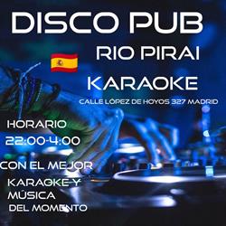 Disco pub karaoke rio piraí en Madrid (Hortaleza) - Horario de apertura